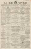 Bath Chronicle and Weekly Gazette Thursday 18 April 1867 Page 1