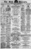 Bath Chronicle and Weekly Gazette Thursday 06 January 1870 Page 1