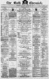 Bath Chronicle and Weekly Gazette Thursday 13 January 1870 Page 1