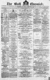 Bath Chronicle and Weekly Gazette Thursday 03 February 1870 Page 1