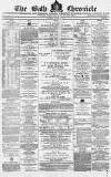 Bath Chronicle and Weekly Gazette Thursday 22 December 1870 Page 1