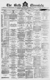 Bath Chronicle and Weekly Gazette Thursday 02 December 1875 Page 1