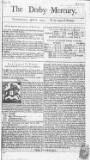 Derby Mercury Thu 06 Apr 1732 Page 1