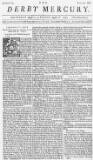 Derby Mercury Fri 21 Aug 1752 Page 1