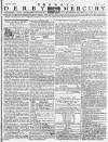 Derby Mercury Thursday 10 October 1782 Page 1