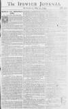 Ipswich Journal Sat 20 May 1749 Page 1