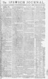 Ipswich Journal Saturday 05 September 1778 Page 1