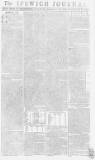 Ipswich Journal Saturday 07 December 1782 Page 1