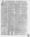 Ipswich Journal Saturday 19 February 1791 Page 1