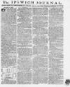 Ipswich Journal Saturday 04 June 1791 Page 1