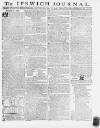 Ipswich Journal Saturday 18 June 1791 Page 1
