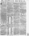 Ipswich Journal Saturday 05 November 1791 Page 1