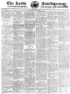 Leeds Intelligencer Monday 09 April 1821 Page 1