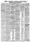Leeds Intelligencer Thursday 09 June 1825 Page 1