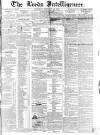 Leeds Intelligencer Saturday 10 February 1838 Page 1