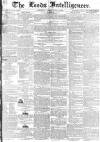 Leeds Intelligencer Saturday 24 February 1838 Page 1