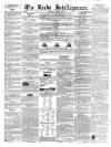 Leeds Intelligencer Saturday 09 May 1840 Page 1