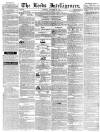 Leeds Intelligencer Saturday 26 September 1840 Page 1