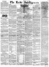 Leeds Intelligencer Saturday 11 September 1841 Page 1