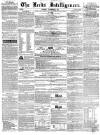 Leeds Intelligencer Saturday 20 November 1841 Page 1