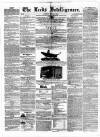 Leeds Intelligencer Saturday 16 July 1842 Page 1