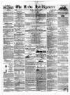 Leeds Intelligencer Saturday 13 August 1842 Page 1