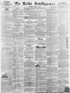 Leeds Intelligencer Saturday 07 January 1843 Page 1
