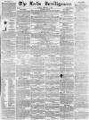 Leeds Intelligencer Saturday 11 February 1843 Page 1
