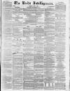 Leeds Intelligencer Saturday 02 September 1843 Page 1
