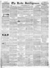 Leeds Intelligencer Saturday 17 February 1844 Page 1