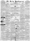 Leeds Intelligencer Saturday 28 June 1845 Page 1