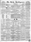 Leeds Intelligencer Saturday 16 May 1846 Page 1