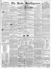 Leeds Intelligencer Saturday 30 May 1846 Page 1