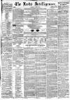 Leeds Intelligencer Saturday 08 August 1846 Page 1