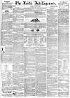 Leeds Intelligencer Saturday 15 August 1846 Page 1