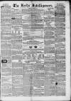 Leeds Intelligencer Saturday 24 April 1847 Page 1