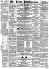Leeds Intelligencer Saturday 21 April 1849 Page 1