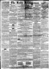 Leeds Intelligencer Saturday 24 November 1849 Page 1