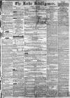 Leeds Intelligencer Saturday 15 June 1850 Page 1
