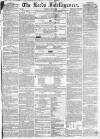 Leeds Intelligencer Saturday 20 July 1850 Page 1
