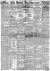 Leeds Intelligencer Saturday 17 August 1850 Page 1