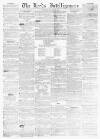 Leeds Intelligencer Saturday 25 January 1851 Page 1