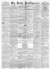 Leeds Intelligencer Saturday 11 October 1851 Page 1