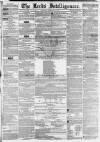 Leeds Intelligencer Saturday 14 February 1852 Page 1