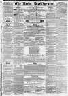 Leeds Intelligencer Saturday 22 May 1852 Page 1