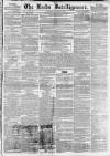 Leeds Intelligencer Saturday 02 October 1852 Page 1