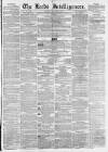 Leeds Intelligencer Saturday 09 October 1852 Page 1