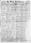 Leeds Intelligencer Saturday 30 July 1853 Page 1