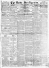 Leeds Intelligencer Saturday 13 August 1853 Page 1