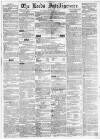 Leeds Intelligencer Saturday 10 September 1853 Page 1